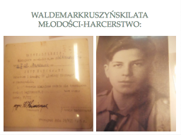 Waldemar kruszyński lata młodości - Harcerstwo: